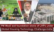 Prime Minister Narendra Modi lays foundation stone of Light House Projects